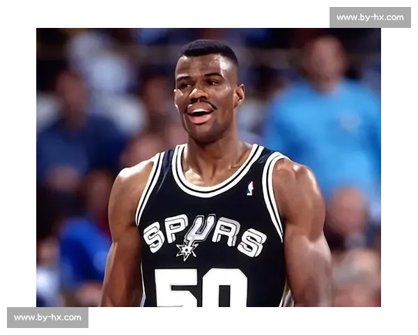 大卫·罗宾逊：从篮球天才到球场传奇的辉煌人生与影响